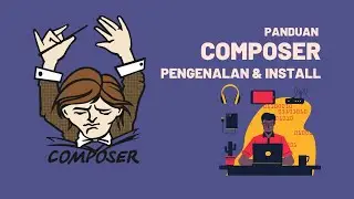 Pengenalan dan cara install composer