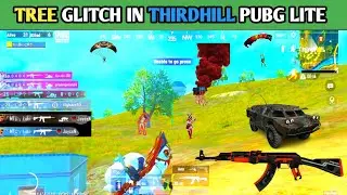 TREE GLITCH IN THIRDHILL IN PUBG LITE🤫||WE WANT NEW UPDATE IN PUBG LITE 🙏🏻