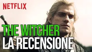 The Witcher Netflix: Recensione della serie con Henry Cavill