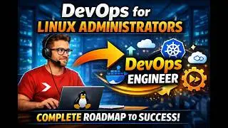 DevOps for Linux Administrators | Complete DevOps Roadmap for System Admins (2026)