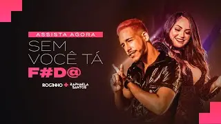 @Roginho e @RaphaelaSantosAFavorita - Sem Voc&ecirc; T&aacute; Foda (Clipe Oficial)