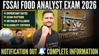 FSSAI Food Analyst Exam Notification Out 2026 | FSSAI FAE 2026 | 11th Food Analyst Examination-2026
