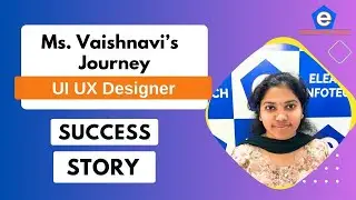 UI UX Design Course in Hyderabad | Success Story | Elearn Infotech Reviews