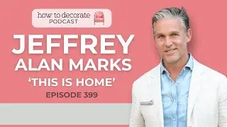 'This Is Home' with Jeffrey Alan Marks | Ep. 399