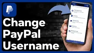 How To Change PayPal Username