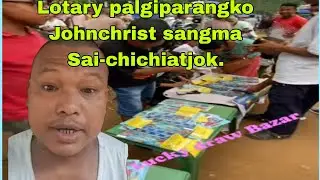Lotary kal.latgiparangko Johnchrist sangma Sai-chichiatjok. 😅😅