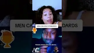 MEN CAN HAVE STANDARDS #standards