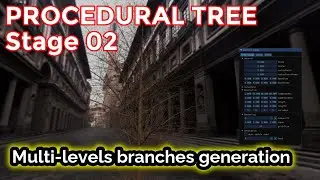 [NvL Demo 06] Procedural Tree Designer: Generating the sub-branches ✌️