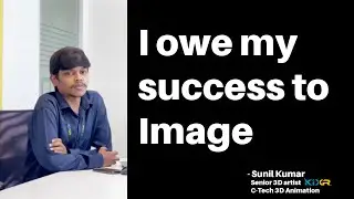 I owe my success to IMAGE - Sunil Kumar #imagecreativeeducation