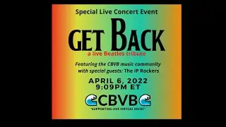 🌊CBVB🌊 presents: Get Back Special Live Stream: see description for updated video
