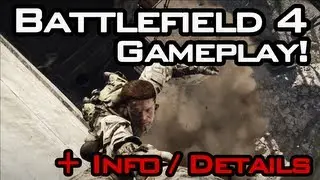 Battlefield 4 - Gameplay! + Info / Details (BF4)
