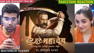 Pakistani Couple Reacts To Har Har Mahadev Trailer| Hindi | Subodh B | Abhijeet S D| Sharad K