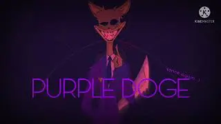Beautiful Slaughter (Purple Doge's Theme V2)