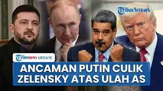 AS Culik Presiden Maduro Jadi Momok! Muncul Ancaman Presiden Putin Tangkap Zelensky & Kuasai Ukraina