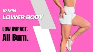 10-Minute Lower Body | No Jumping Squat Burnout