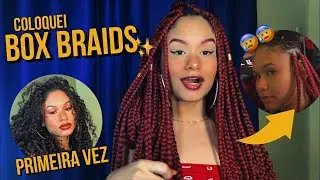 COLOQUEI Tranças BOX BRAIDS | Pela PRIMEIRA VEZ