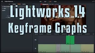 Lightworks 14 — ключевые кадры и графики
