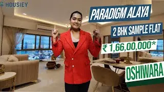 Paradigm Antalya - 102 Downtown | 2 BHK Sample Flat Tour | Paradigm Alaya Oshiwara