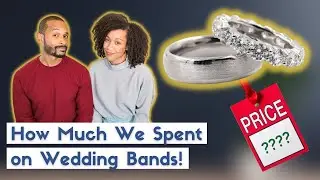 How Much We Spent on Our Wedding Rings... FULL BREAKDOWN!