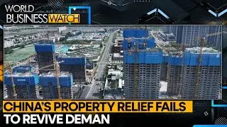 China’s Property Relief Fails to Revive Demand | Weak Sales Keep China’s Realty Under Stress | WION