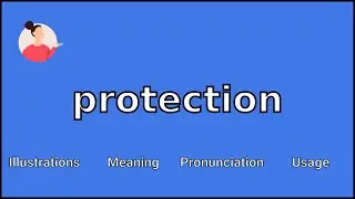 PROTECTION - Meaning and Pronunciation