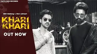 KHARI KHARI - Miki Malang ft. Ron Likhari |Sihag Music| New Haryanvi Songs 2021 | Theth Desi Records