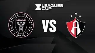 Inter Miami vs. Atlas | Leagues Cup 2025 - Jornada 1.