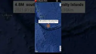 4.8 Earthquake Loyalty Islands 1-22-21