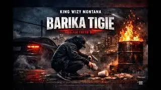 King wizy montana _Barika tigie (son officiel)
