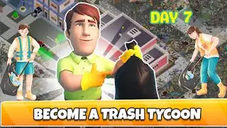 🔥 Trash Tycoon &mdash; Day 7 🔥 | Gaming with Dr. Fj