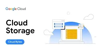 Cloud Bytes | Cloud Storage (PT-BR)