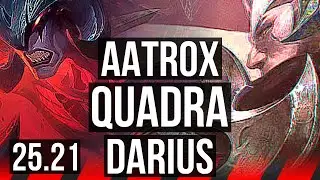 AATROX vs DARIUS (TOP) | Quadra | EUW Master | 25.21