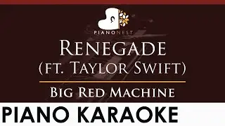 Big Red Machine - Renegade (feat. Taylor Swift) - HIGHER Key (Piano Karaoke Instrumental)