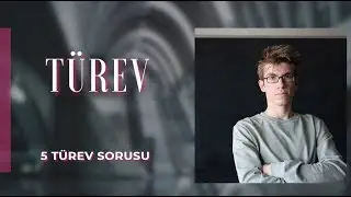 Çözünce Mutlu Eden 5 Türev Sorusu