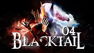 Blacktail PL #4 - Nowa kraina - 4K Gameplay PL