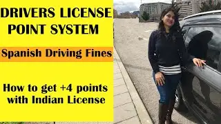 Spanish Driving Fines and Points ! Drivers License Points System !स्पेन भ्रमण #Spain Bhraman