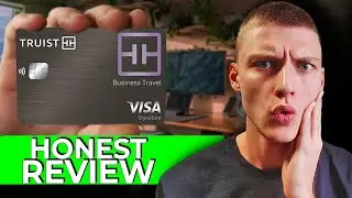 Truist Business Travel Rewards &mdash; My Honest Review & Real User Experience
