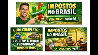 GUIA COMPLETO: Tributos Federais e Estaduais Brasileiros