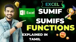Excel SUMIF and SUMIFS Function Explained | Tamil Tutorial