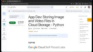 App Dev: Storing Image and Video Files in Cloud Storage - Python | GSP185