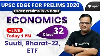 UPSC EDGE for Prelims 2020 | Economics by Ashirwad Sir | Suuti, Bharat-22, ETF