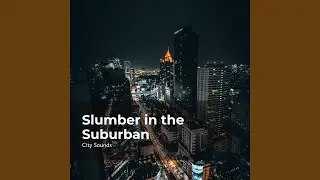 Urban City Slumber
