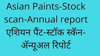 Asian Paints | Stock Scanner | (Including annual report)
