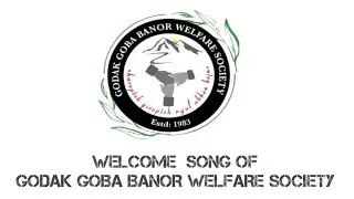 Albv ato | welcome song | GODAK GOBA BANOR WELFARE SOCIETY 