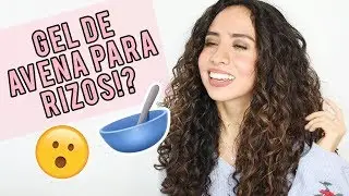 GEL DE AVENA PARA RIZOS 🥣 ¡EL RESULTADO ES INCREÍBLE! 😱