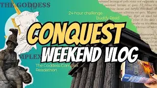 24-Hour Reading Vlog | Conquest Weekend Challenge | Almost 1,000 Pages!