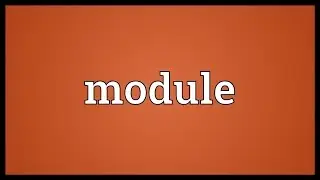 Module Meaning