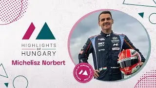 Highlights of Hungary Jel&ouml;lt &ndash; Michelisz Norbert
