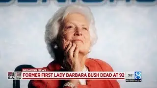 Former first lady Barbara Bush dies at age 92