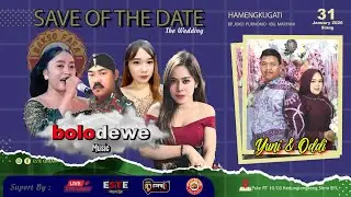 #live CS. BOLO DEWE - THE WEDDING YUNI & ODDY - Pule Kedunglengkong - RJ PRO AUDIO - ESTE CINEMA P2